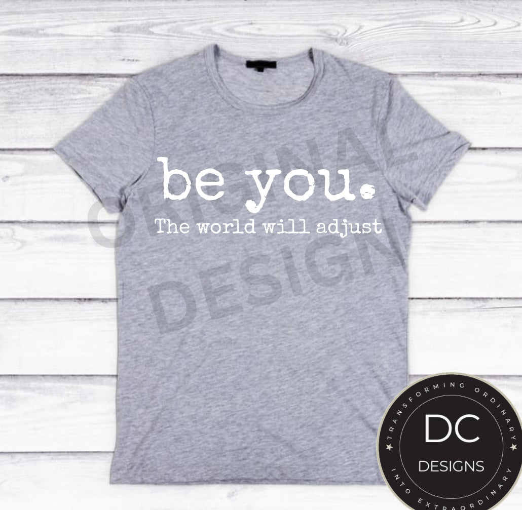 Be You Tee
