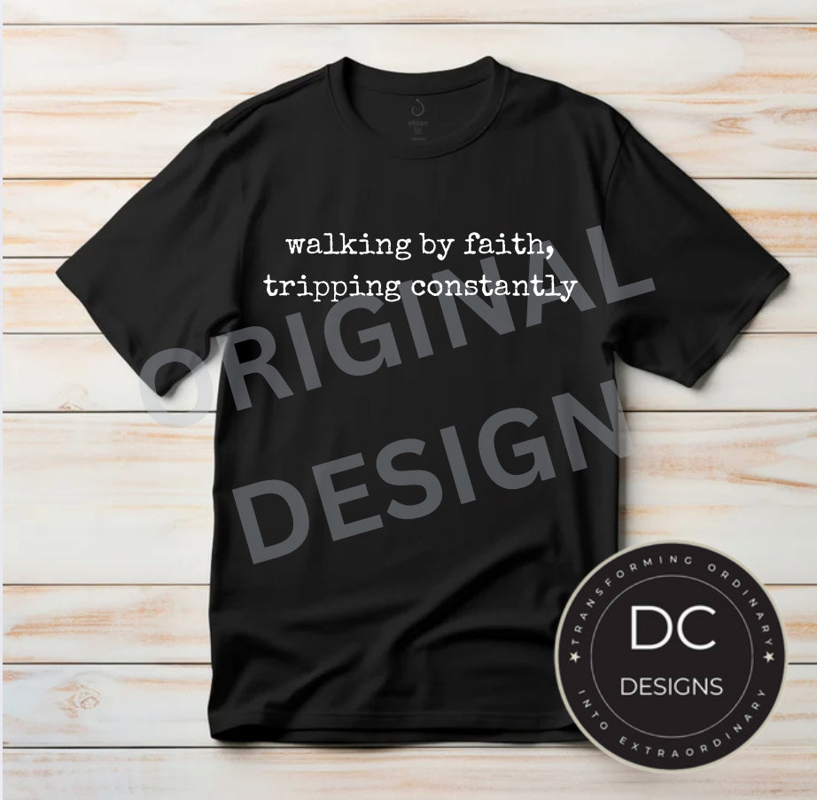 Walk by Faith Tee