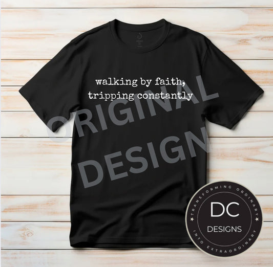 Walk by Faith Tee