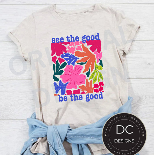 See the Good Tee