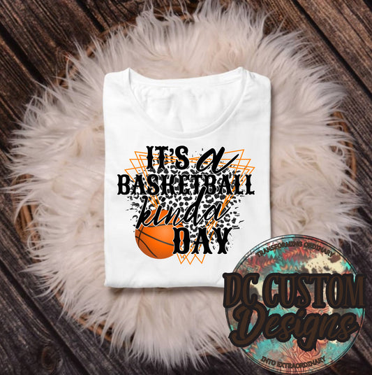 It’s a Basketball Kinda Day (Orange)