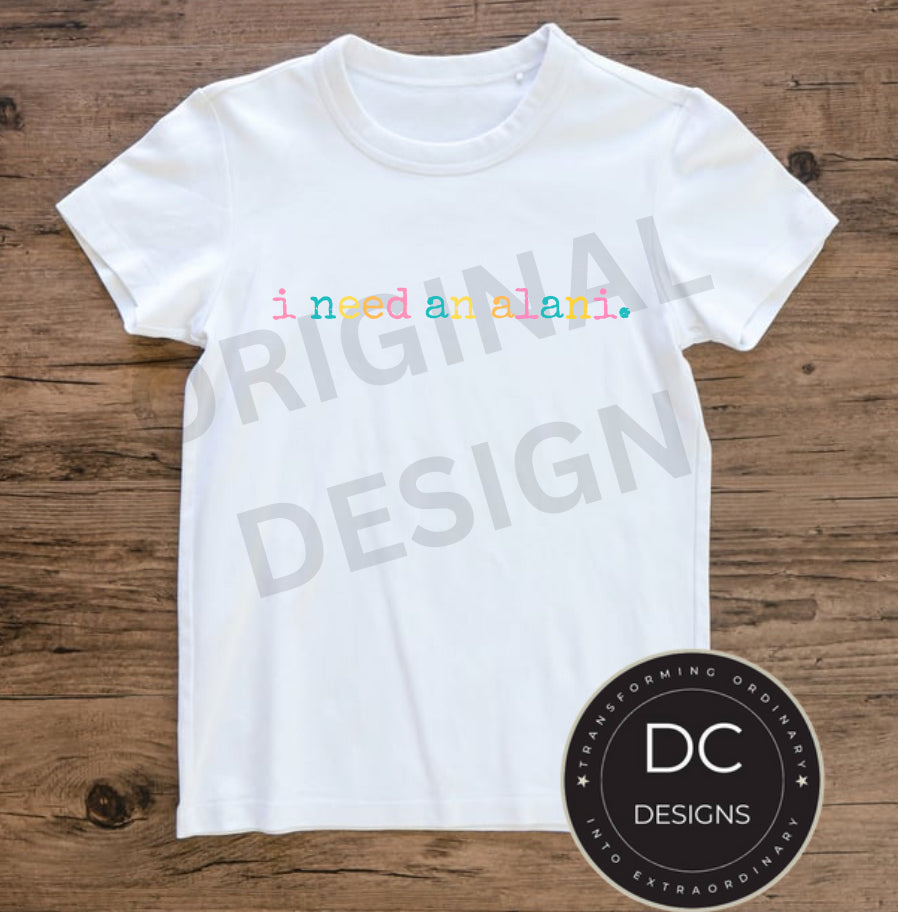 I need an alani. Tee