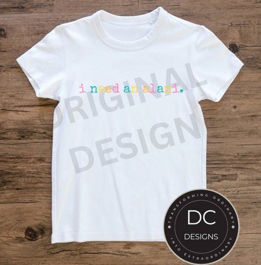 I need an alani. Tee
