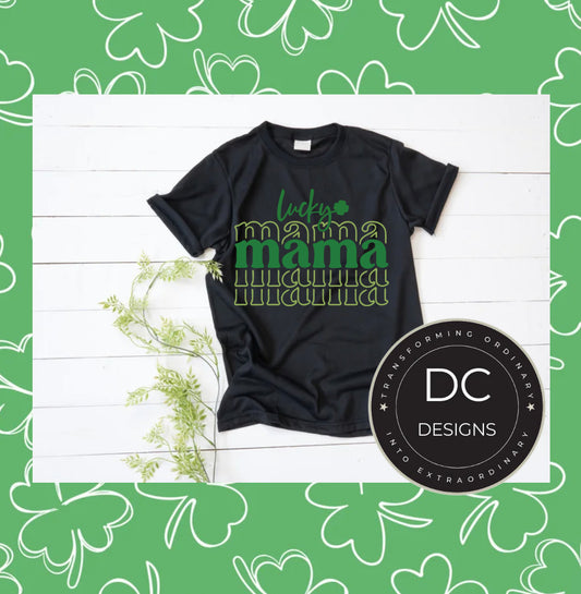Lucky Mama St Pattys Tee