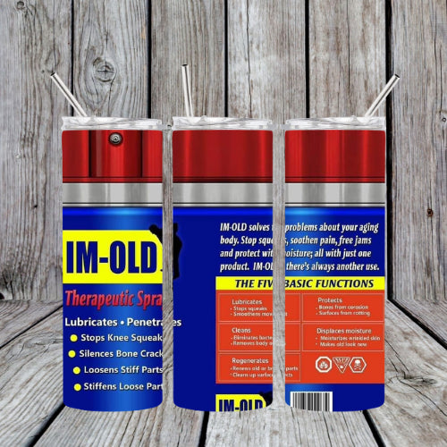 W-D 40 I’m Old Tumbler
