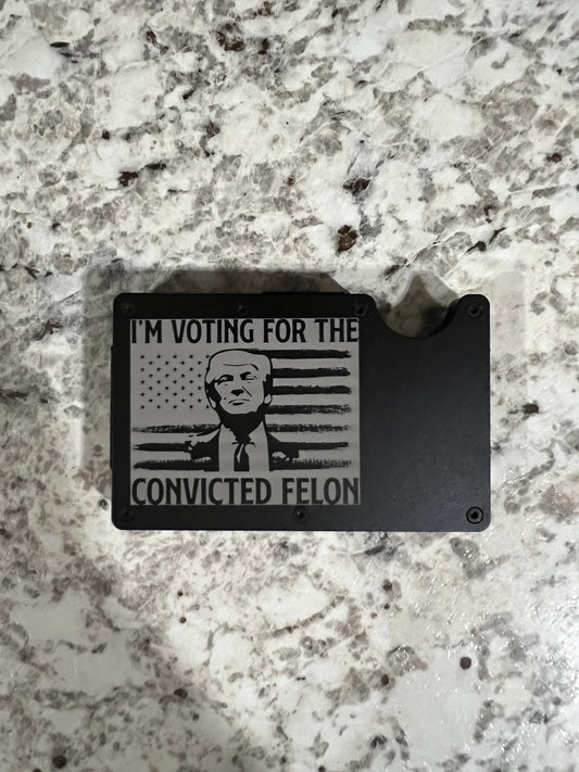 Trump/Felon Engraved Metal Wallet with Money Clip